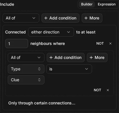 The builder view of Include connected_to(node.type = "clue")