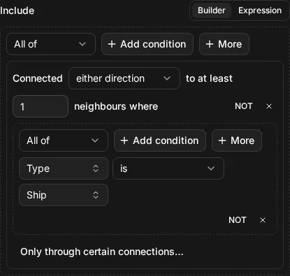 The builder view of Include connected_to(node.type = "ship")