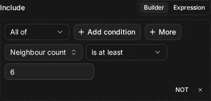 The builder view of Include node.neighbor_count >= 6