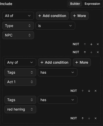 The builder view of Include node.type = "npc" AND (node.tags HAS "Act 1" OR node.tags HAS "red herring")