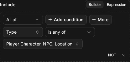 The builder view of Include node.type IN ["player_character", "npc", "location"]