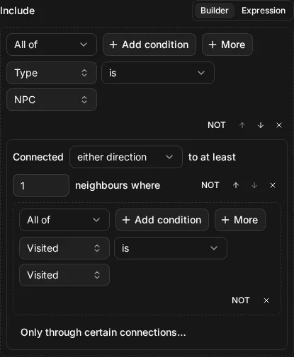 The builder view of Include node.type = "npc" AND connected_to(location.visited = "visited")