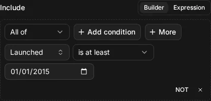 The builder view of Include ship.launched >= "2015-01-01"