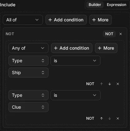 The builder view of Include NOT (node.type = "ship" OR node.type = "clue")