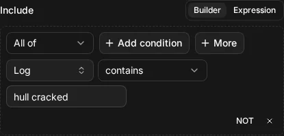 The builder view of Include ship.log CONTAINS "hull cracked"