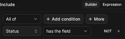 The builder view of Include ship HAS FIELD "status"
